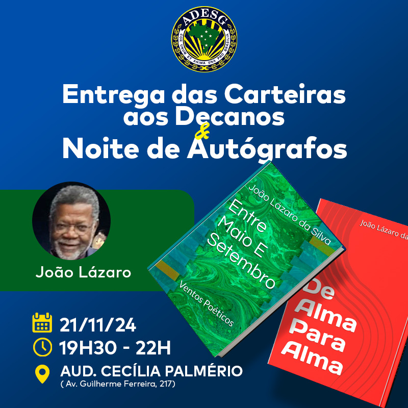 21/11 - 19:30h - Noite de Autógrafos e entrega de carteiras aos decanos.
